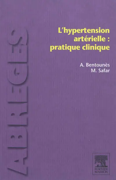 L'hypertension artérielle : pratique clinique