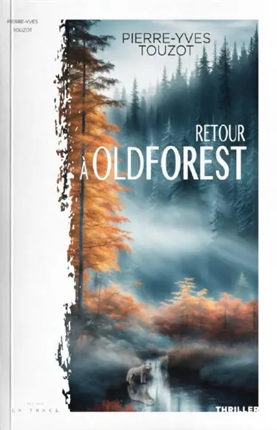 Retour à Oldforest