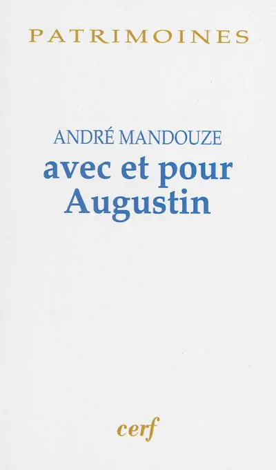 Avec et pour Augustin : mélanges