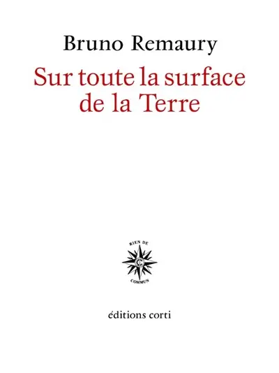 Sur toute la surface de la terre - remaury