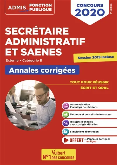 Secrétaire administratif et SAENES : externe, catégorie B : annales corrigées, concours 2020