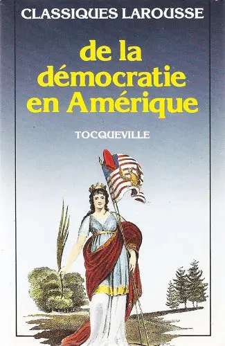 De la démocratie en Amérique