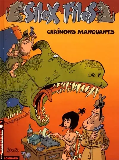 Silex files. Vol. 1. Chaînons manquants