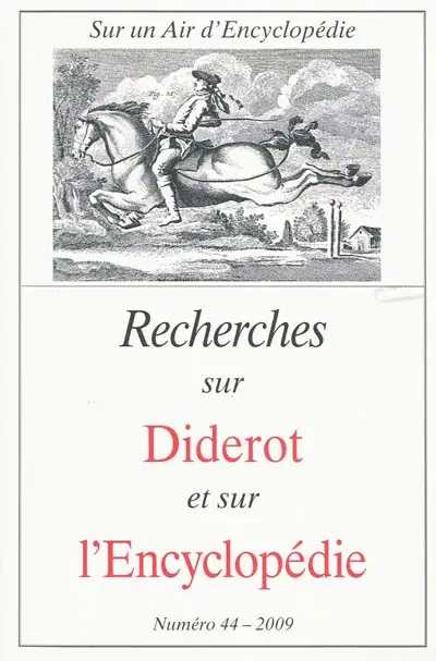 Recherches sur Diderot et sur l'Encyclopédie, n° 44. Sur un air d'encyclopédie