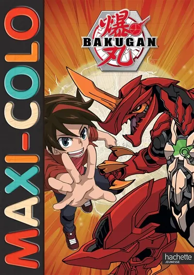 Bakugan : maxi-colo
