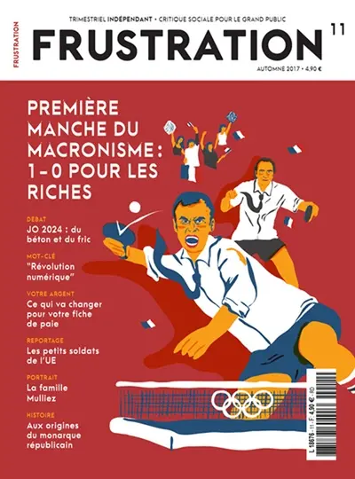 Frustration, n° 11. Première manche du macronisme : 1-0 pour les riches