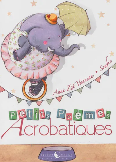 Petits poèmes acrobatiques