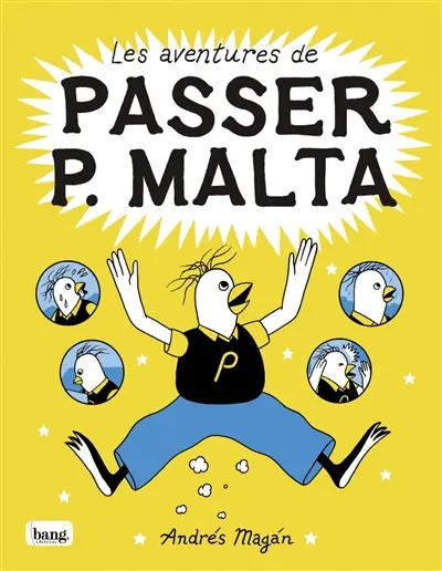 Les aventures de Passer P. Malta