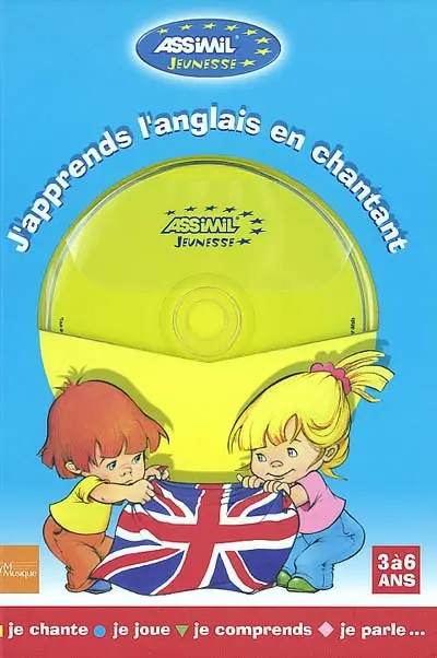 J'apprends l'anglais en chantant (3 à 6 ans) : je chante, je joue, je comprends, je parle