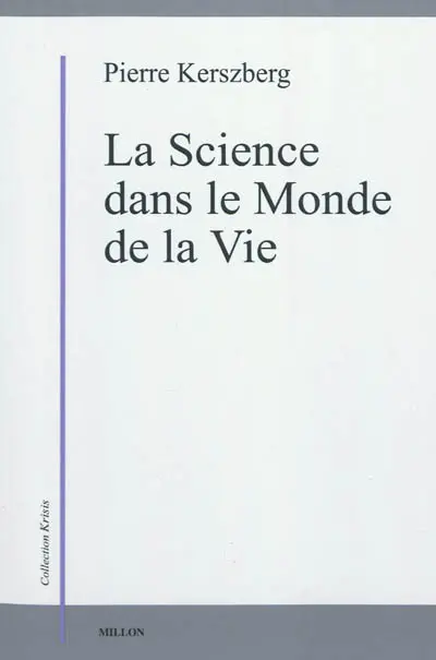 La science dans le monde de la vie