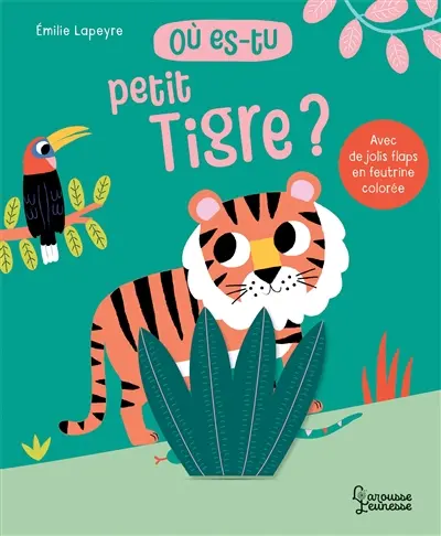 Où es-tu petit tigre ?