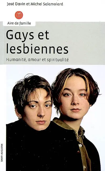 Gays et lesbiennes : humanité, amour et spiritualité