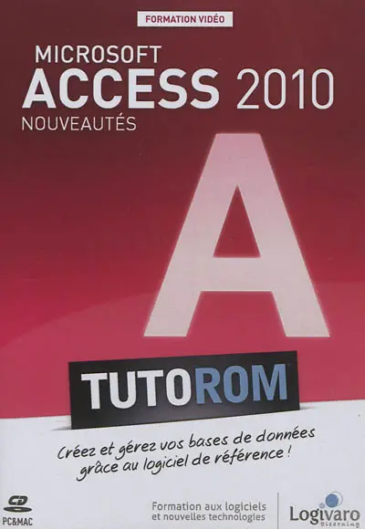 Tutorom Microsoft Access 2010 : nouveautés