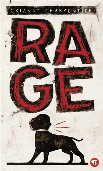 Rage - Orianne Charpentier