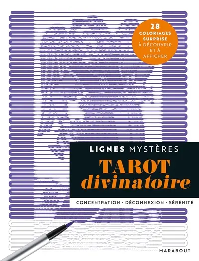Tarot divinatoire : lignes mystères : concentration, déconnexion, sérénité