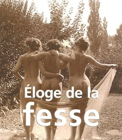 Eloge de la fesse