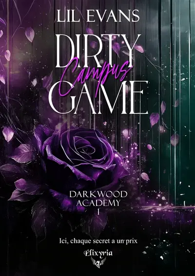 Darkwood academy. Vol. 1. Dirty campus game