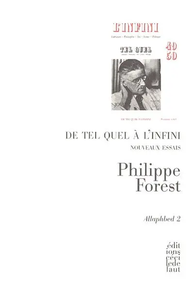 Allaphbed. Vol. 2. De Tel quel à l'Infini : nouveaux essais