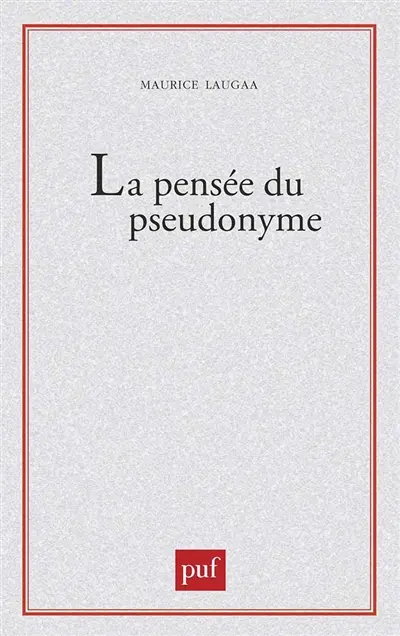 La Pensée du pseudonyme