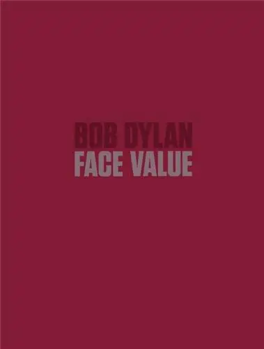 Bob Dylan Face Value