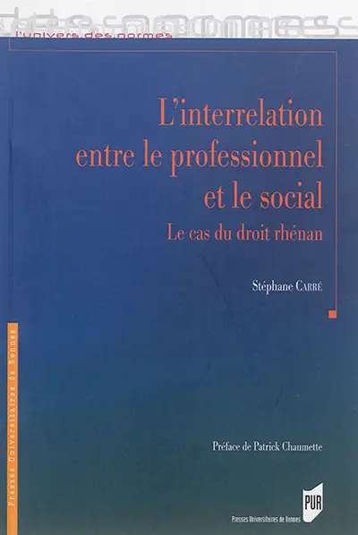 L'interrelation entre le professionnel et le social : le cas du droit rhénan