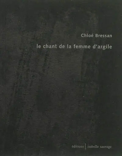 Le chant de la femme d'argile