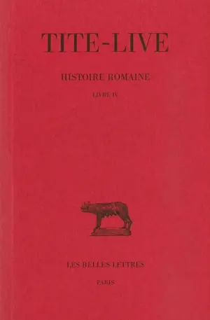 Histoire romaine. Vol. 4. Livre IV