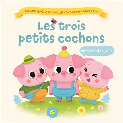 Les trois petits cochons