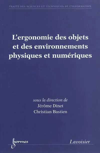 L'ergonomie des objets et des environnements physiques et numériques