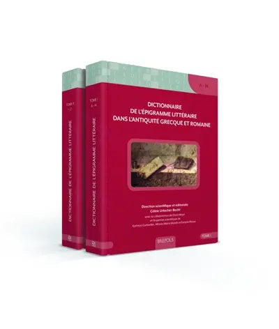 Dictionnaire de l'épigramme littéraire dans l'Antiquité grecque et romaine