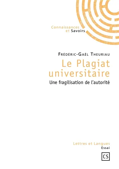Le plagiat universitaire : une fragilisation de l'autorité