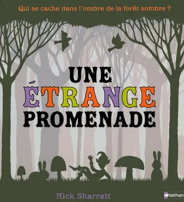 Une étrange promenade