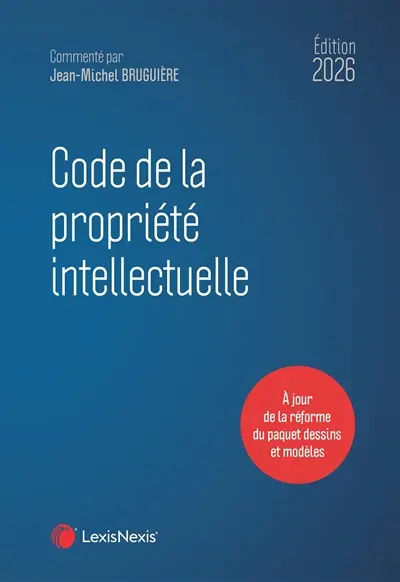 Code de la propriété intellectuelle : édition 2026