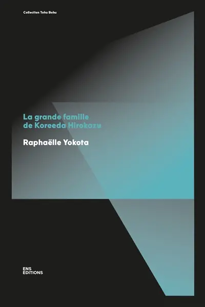 La grande famille de Koreeda Hirokazu