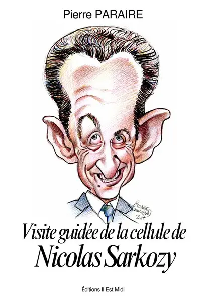 Visite guidée de la cellule de Nicolas Sarkozy
