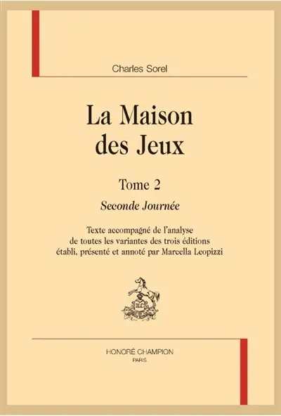 La maison des jeux. Vol. 2. Seconde journée