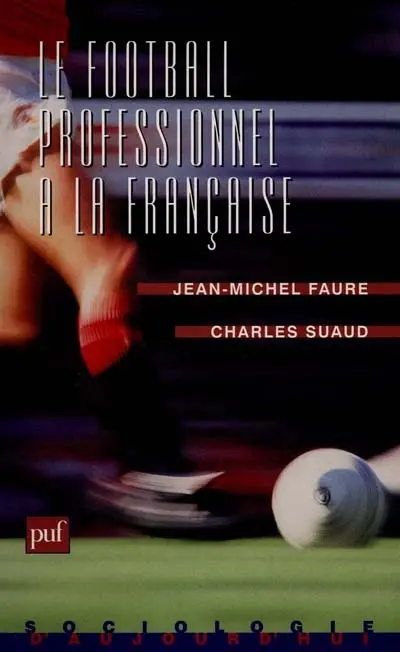 Le football professionnel à la française