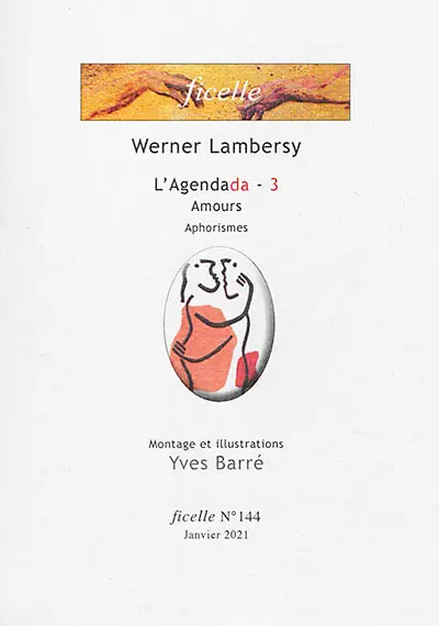 Ficelle, n° 144. L'agendada 3 : Amours : aphorismes