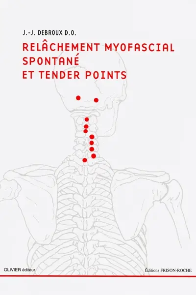 Relâchement myofascial spontané et tender points