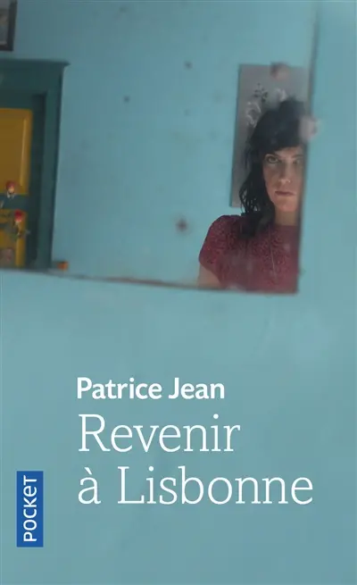 Revenir à Lisbonne ou L'imposture amoureuse