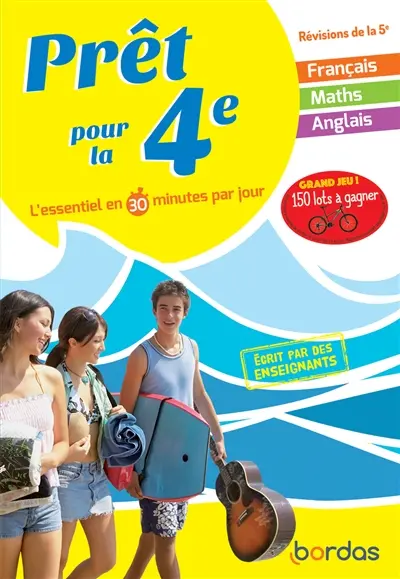 Prêt pour la 4e : l'essentiel en 30 minutes par jour : révisions de la 5e