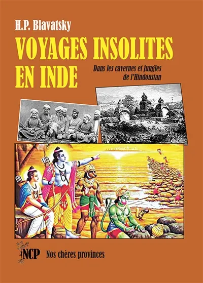 Voyages insolites en Inde : Dans les cavernes et jungles de l’Hindoustan