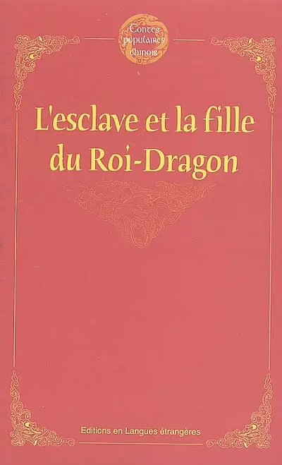 L'esclave et la fille du roi-dragon