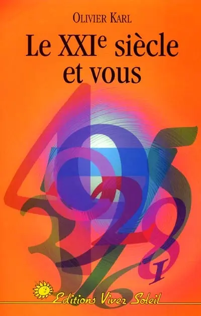 Le XXIe siècle et vous