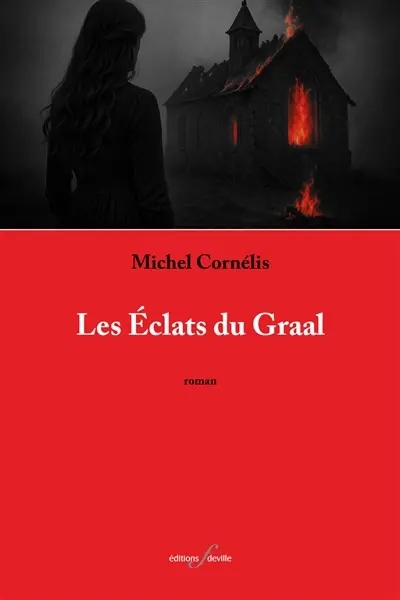 Les éclats du Graal
