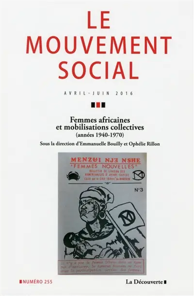 Mouvement social (Le), n° 255. Femmes africaines et mobilisations collectives (années 1940-1970)