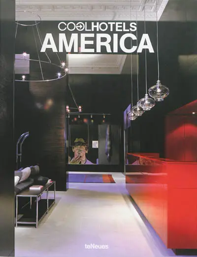 Cool hotels America