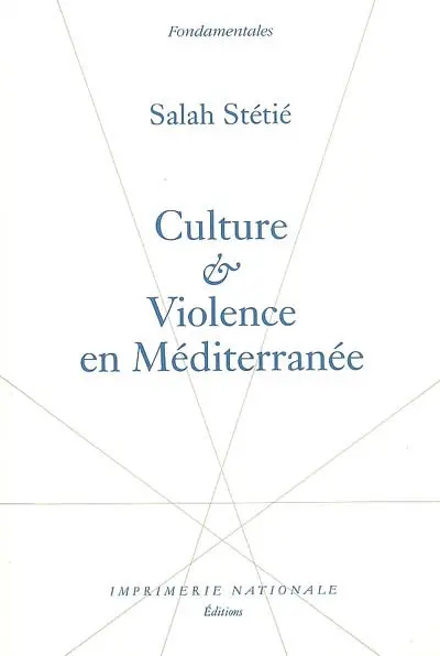Culture et violence en Méditerranée