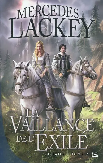 L'exilé. Vol. 2. La vaillance de l'exilé