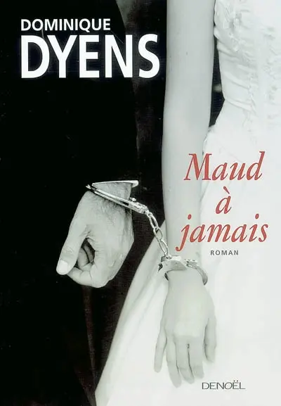 Maud à jamais
